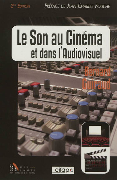 Couverture de Le son au cinéma et dans l'audiovisuel