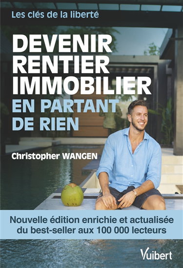 Couverture de Devenir rentier immobilier en partant de rien : les clés de la liberté