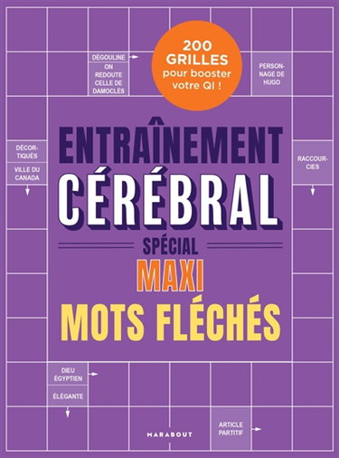 Couverture de Entraînement cérébral : Maxi mots fléchés