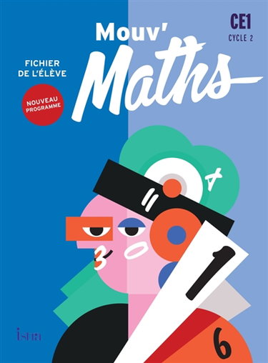 Couverture de Mouv' maths CE1, cycle 2 : fichier de l'élève : nouveau programme