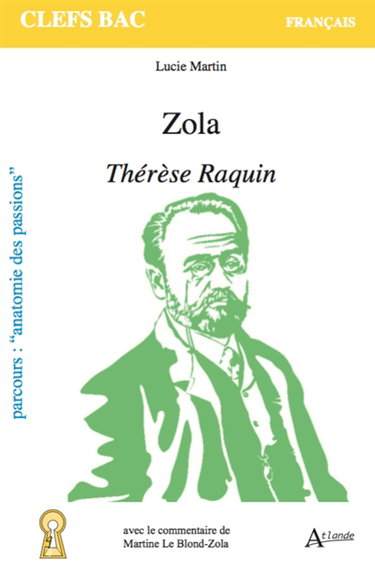 Couverture de Zola, Thérèse Raquin : parcours anatomie des passions