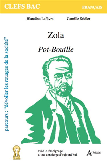 Couverture de Zola, Pot-Bouille : parcours dévoiler les rouages de la société