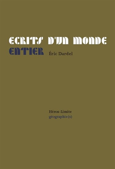 Couverture de Ecrits d'un monde entier