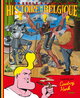 Couverture de Cowboy Henk. Histoire de la Belgique, pour tous : racontée par cowboy Henk