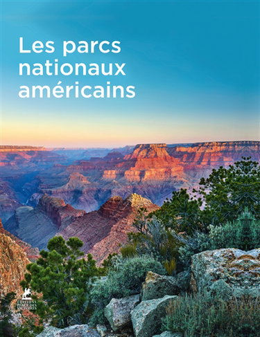 Couverture de American national parks. Les parcs nationaux américains