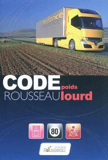Couverture de Code Rousseau poids lourd : transport de marchandises, permis C-E (C) : préparation à l'examen