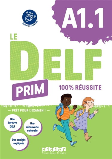 Couverture de Le DELF Prim, A1.1 : 100 % réussite