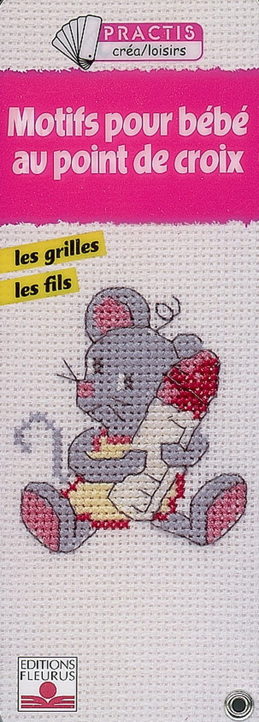 Couverture de Motifs pour bébé au point de croix : les grilles, les fils