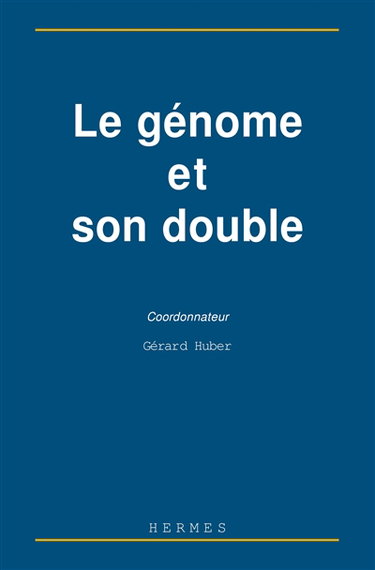 Couverture de Le génome et son double