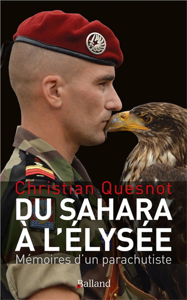 Couverture de Du Sahara à l'Elysée : mémoires d'un parachutiste