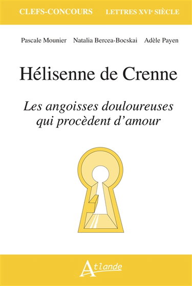 Couverture de Hélisenne de Crenne, Les angoisses douloureuses qui procèdent d'amour