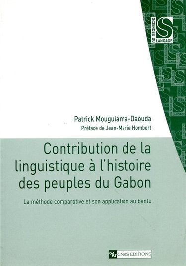 Couverture de Contribution de la linguistique à l'histoire des peuples du Gabon : la méthode comparative et son application au bantu