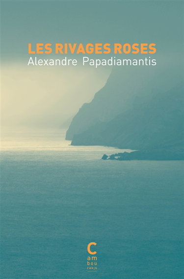 Couverture de Les rivages roses