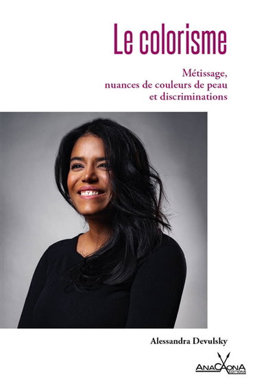 Couverture de Le colorisme : métissage, nuances de couleurs de peau et discriminations