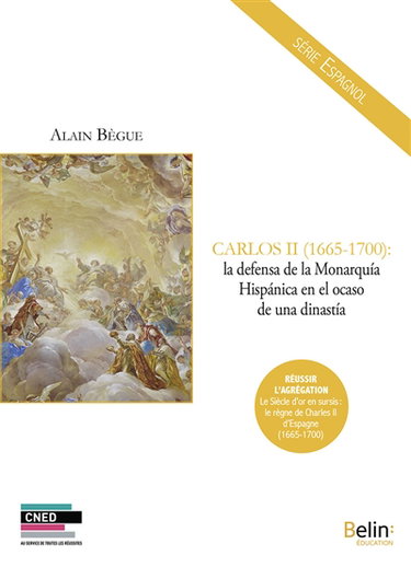 Couverture de Carlos II (1665-1700) : la defensa de la Monarquia hispanica en el ocaso de una dinastia