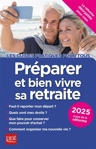 Couverture de Préparer et bien vivre sa retraite : 2025