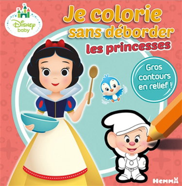 Couverture de Disney baby : les princesses : je colorie sans déborder