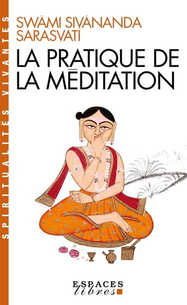 Couverture de La pratique de la méditation