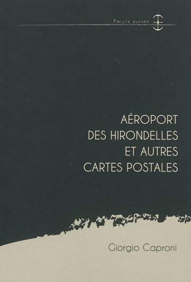 Couverture de Aéroport des hirondelles : et autres cartes postales