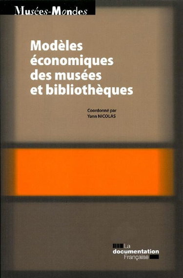 Couverture de Modèles économiques des musées et bibliothèques