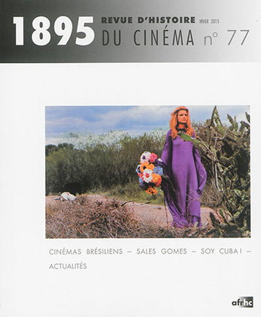 Couverture de Mille huit cent quatre-vingt-quinze : revue d'histoire du cinéma, n° 77