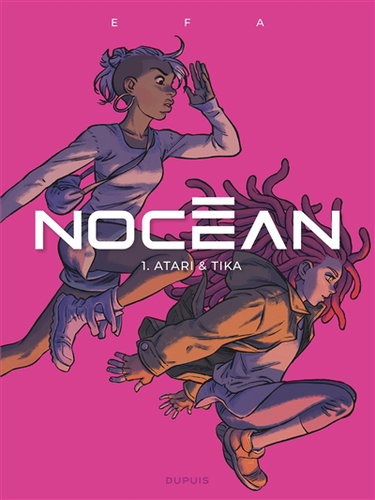 Couverture de Nocéan. Vol. 1. Atari & Tika