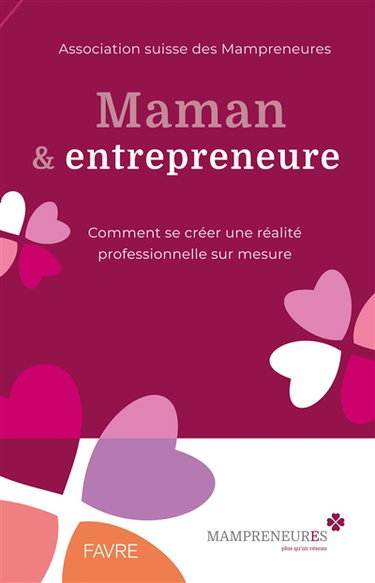 Couverture de Maman & entrepreneure : comment se créer une réalité professionnelle sur mesure
