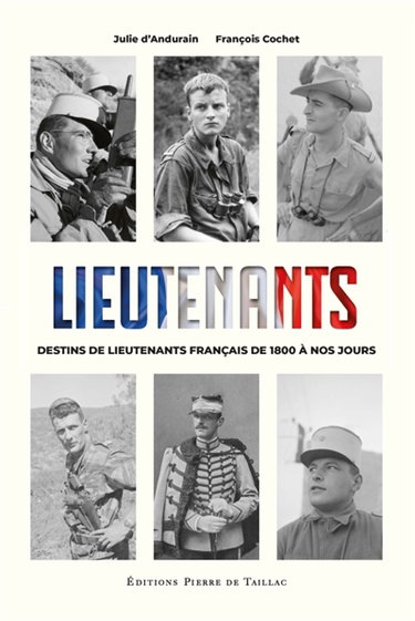 Couverture de Lieutenants : destins de lieutenants français de 1800 à nos jours
