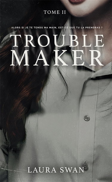Couverture de Troublemaker. Vol. 2