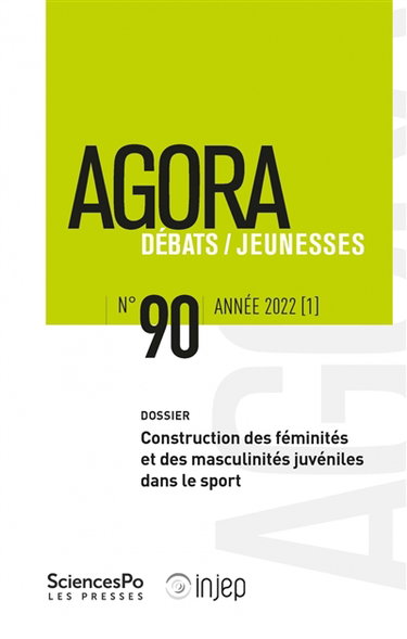 Couverture de Agora débats jeunesse, n° 90. Construction des féminités et des masculinités juvéniles dans le sport