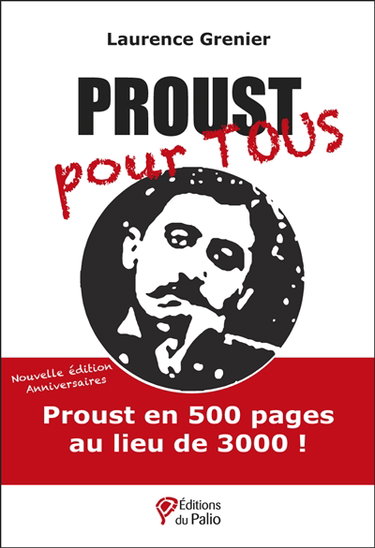 Couverture de Proust pour tous : une édition abrégée de A la recherche du temps perdu de Marcel Proust