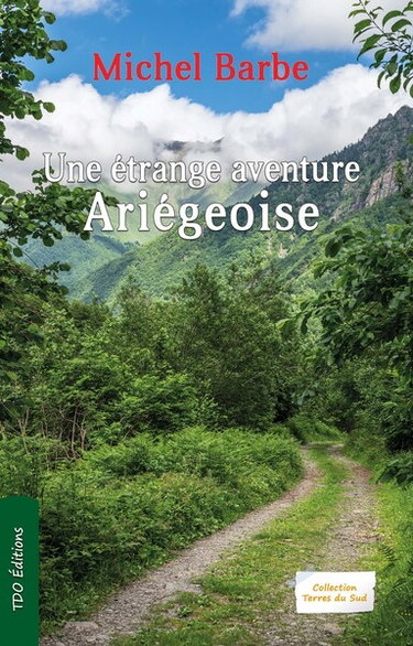 Couverture de Une étrange aventure ariégeoise