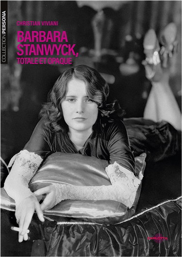 Couverture de Barbara Stanwyck : totale et opaque