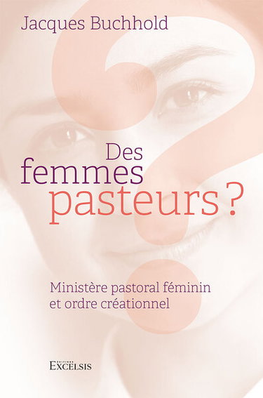 Couverture de Des femmes pasteurs ? : ministère pastoral féminin et ordre créationnel : étude des textes pauliniens (1 Corinthiens 11. 2-16 ; 14. 26-40 ; 1 Timothée 2. 8-15)