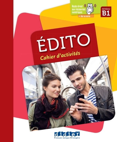 Couverture de Edito, niveau B1 : cahier d'activités