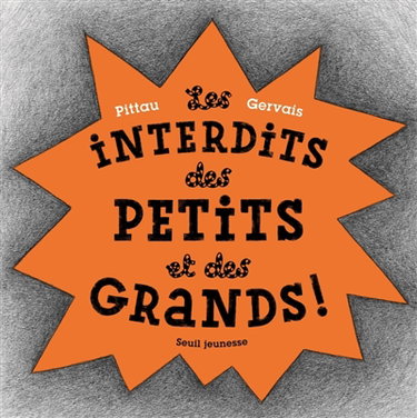 Couverture de Les interdits des petits et des grands !