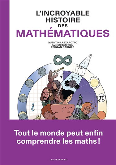Couverture de L'incroyable histoire des mathématiques