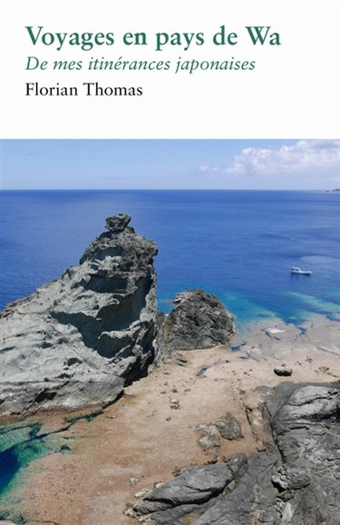 Couverture de Voyages en pays de Wa : De mes itinérances japonaises