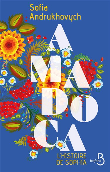Couverture de Amadoca. Vol. 2. L'histoire de Sophia