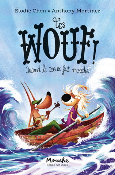 Couverture de Les Wouf !. Vol. 2. Quand le coeur fait mouche