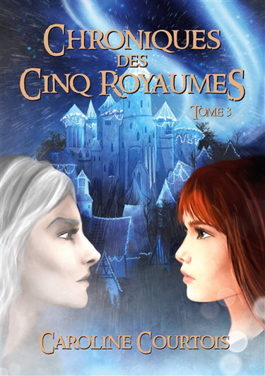 Couverture de Chroniques des Cinq Royaumes : Tome 3