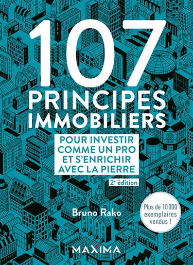 Couverture de 107 principes immobiliers : pour investir comme un pro et s'enrichir avec la pierre