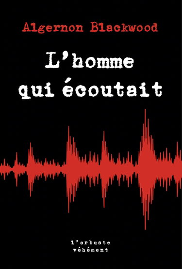 Couverture de L'homme qui écoutait