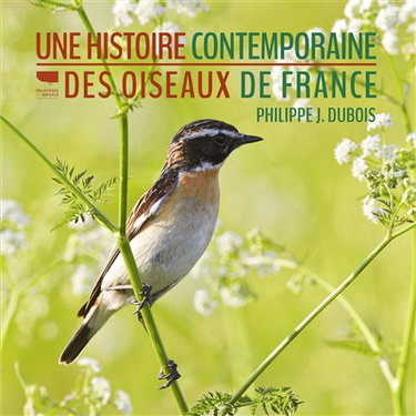 Couverture de Une histoire contemporaine des oiseaux de France