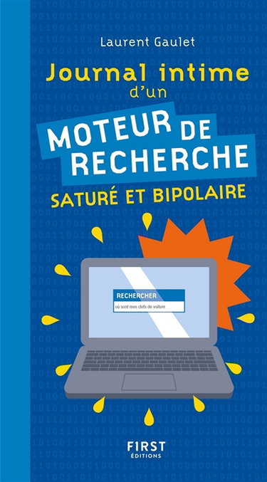 Couverture de Journal intime d'un moteur de recherche (saturé et bipolaire)