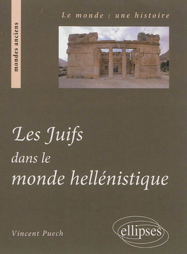 Couverture de Les Juifs dans le monde hellénistique