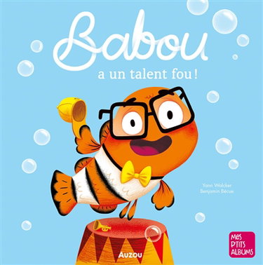 Couverture de Babou a un talent fou !