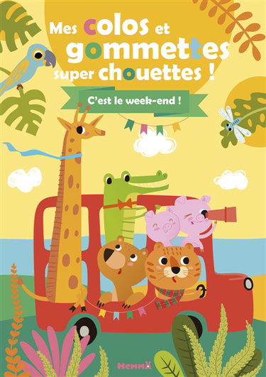 Couverture de Mes colos et gommettes super chouettes ! : C'est le week-end !