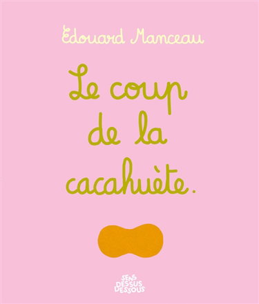 Couverture de Le coup de la cacahuète