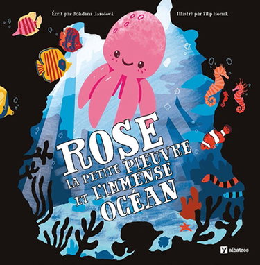 Couverture de Rose la petite pieuvre et l'immense océan